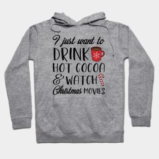 Hot Cocoa Christmas Movies Hoodie